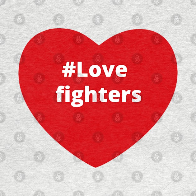 Love Fighters - Hashtag Heart by support4love